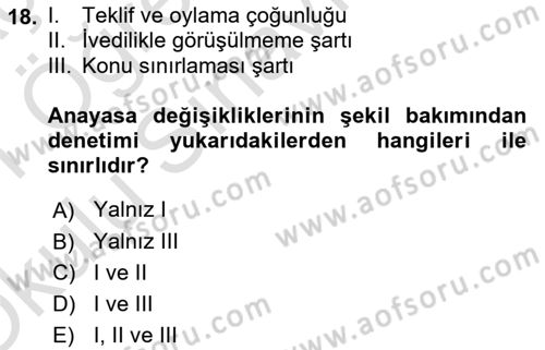 Türk Anayasa Hukuku Dersi 2020 - 2021 Yılı Yaz Okulu Sınav Soruları 18. Soru