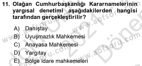 Türk Anayasa Hukuku Dersi 2021 - 2022 Yılı (Final) Dönem Sonu Sınavı 11. Soru