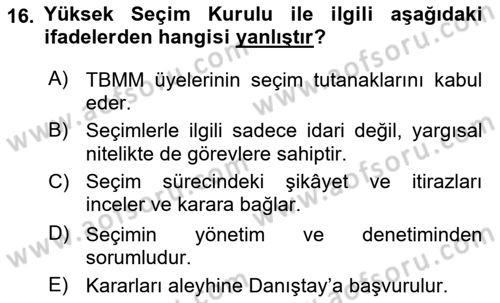 Türk Anayasa Hukuku Dersi 2021 - 2022 Yılı (Final) Dönem Sonu Sınavı 16. Soru