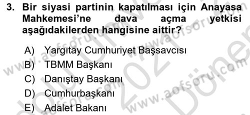 Türk Anayasa Hukuku Dersi 2021 - 2022 Yılı (Final) Dönem Sonu Sınavı 3. Soru