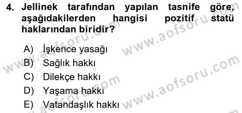 Türk Anayasa Hukuku Dersi 2021 - 2022 Yılı (Final) Dönem Sonu Sınavı 4. Soru