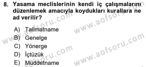 Türk Anayasa Hukuku Dersi 2021 - 2022 Yılı (Final) Dönem Sonu Sınavı 8. Soru