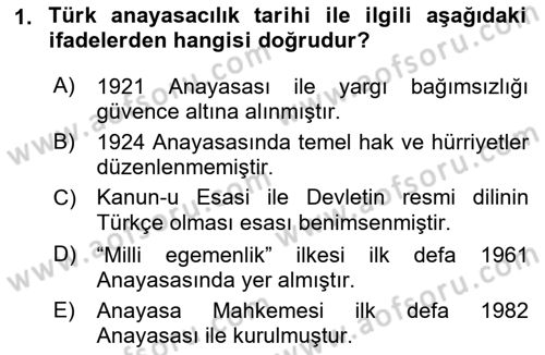 Türk Anayasa Hukuku Dersi 2021 - 2022 Yılı Yaz Okulu Sınav Soruları 1. Soru