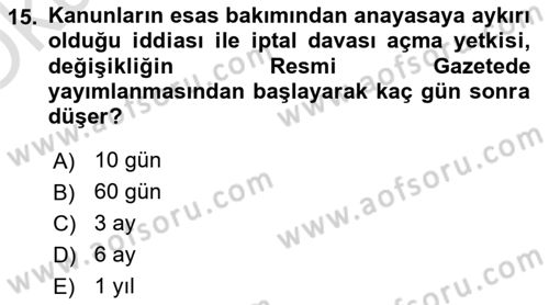 Türk Anayasa Hukuku Dersi 2021 - 2022 Yılı Yaz Okulu Sınavı 15. Soru