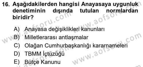 Türk Anayasa Hukuku Dersi 2021 - 2022 Yılı Yaz Okulu Sınav Soruları 16. Soru