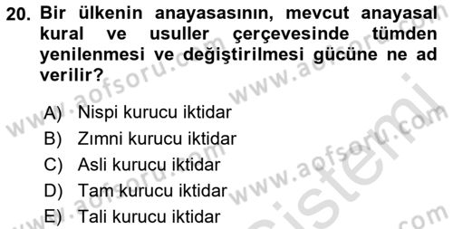 Türk Anayasa Hukuku Dersi 2021 - 2022 Yılı Yaz Okulu Sınav Soruları 20. Soru