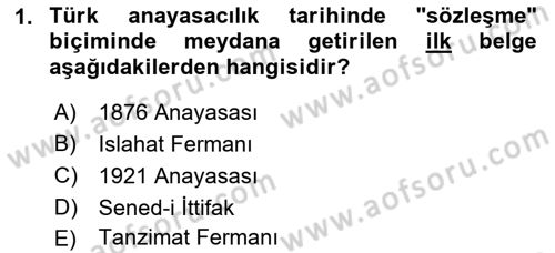 Türk Anayasa Hukuku Dersi 2022 - 2023 Yılı (Final) Dönem Sonu Sınav Soruları 1. Soru