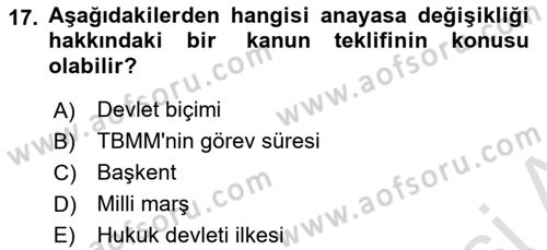 Türk Anayasa Hukuku Dersi 2022 - 2023 Yılı (Final) Dönem Sonu Sınav Soruları 17. Soru