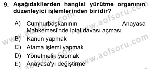 Türk Anayasa Hukuku Dersi 2022 - 2023 Yılı (Final) Dönem Sonu Sınav Soruları 9. Soru