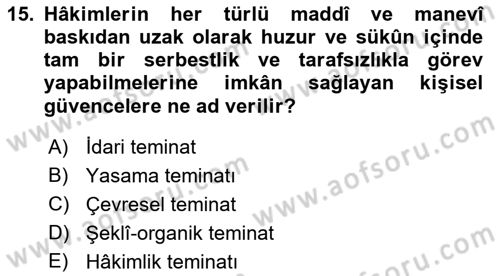 Türk Anayasa Hukuku Dersi 2023 - 2024 Yılı (Final) Dönem Sonu Sınav Soruları 15. Soru