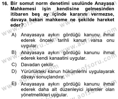 Türk Anayasa Hukuku Dersi 2023 - 2024 Yılı (Final) Dönem Sonu Sınav Soruları 16. Soru