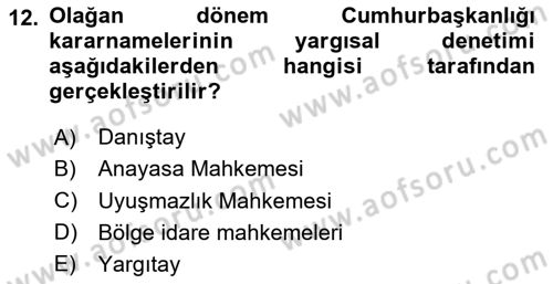 Türk Anayasa Hukuku Dersi Dönem Sonu Sınavı Deneme Sınav Soruları 12. Soru