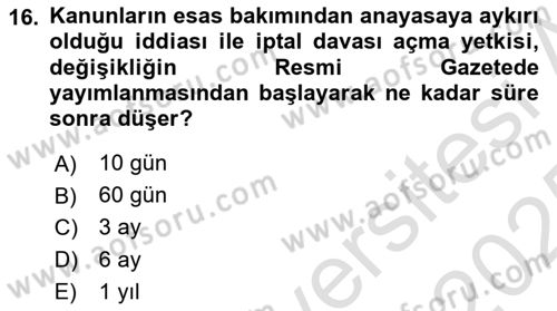 Türk Anayasa Hukuku Dersi 2024 - 2025 Yılı Yaz Okulu Sınav Soruları 16. Soru