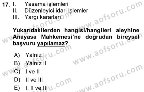 Türk Anayasa Hukuku Dersi 2024 - 2025 Yılı Yaz Okulu Sınav Soruları 17. Soru