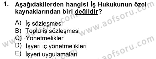 İş Ve Sosyal Güvenlik Hukuku Dersi 2012 - 2013 Yılı (Final) Dönem Sonu Sınav Soruları 1. Soru