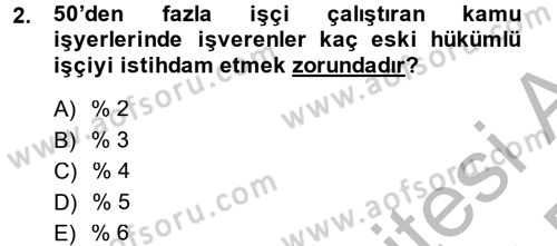 İş Ve Sosyal Güvenlik Hukuku Dersi 2014 - 2015 Yılı (Final) Dönem Sonu Sınav Soruları 2. Soru
