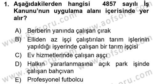 İş Ve Sosyal Güvenlik Hukuku Dersi 2015 - 2016 Yılı (Final) Dönem Sonu Sınav Soruları 1. Soru