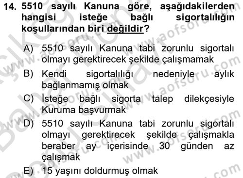 İş Ve Sosyal Güvenlik Hukuku Dersi 2015 - 2016 Yılı (Final) Dönem Sonu Sınav Soruları 14. Soru