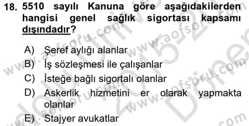İş Ve Sosyal Güvenlik Hukuku Dersi 2015 - 2016 Yılı (Final) Dönem Sonu Sınav Soruları 18. Soru