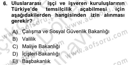 İş Ve Sosyal Güvenlik Hukuku Dersi 2015 - 2016 Yılı (Final) Dönem Sonu Sınav Soruları 6. Soru