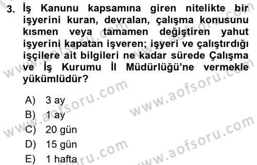 İş Ve Sosyal Güvenlik Hukuku Dersi 2018 - 2019 Yılı 3 Ders Sınavı 3. Soru