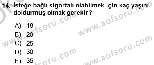 İş Ve Sosyal Güvenlik Hukuku Dersi 2018 - 2019 Yılı Yaz Okulu Sınav Soruları 14. Soru