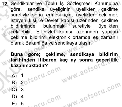 İş Ve Sosyal Güvenlik Hukuku Dersi 2021 - 2022 Yılı Yaz Okulu Sınav Soruları 12. Soru