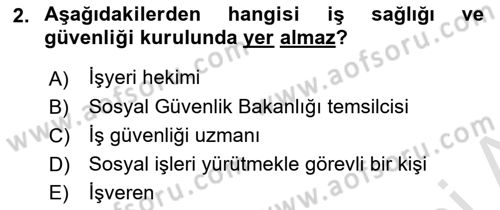 İş Ve Sosyal Güvenlik Hukuku Dersi 2021 - 2022 Yılı Yaz Okulu Sınav Soruları 2. Soru