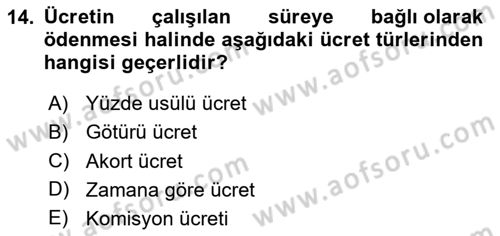 İş Ve Sosyal Güvenlik Hukuku Dersi 2023 - 2024 Yılı (Vize) Ara Sınavı 14. Soru