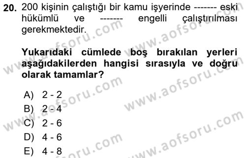 İş Ve Sosyal Güvenlik Hukuku Dersi 2023 - 2024 Yılı (Vize) Ara Sınavı 20. Soru