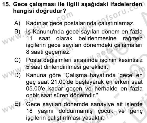 İş Ve Sosyal Güvenlik Hukuku Dersi 2024 - 2025 Yılı (Vize) Ara Sınav Soruları 15. Soru
