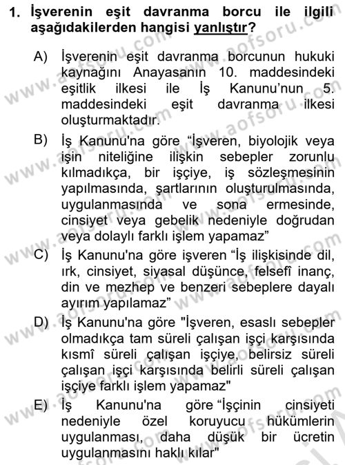 İş Ve Sosyal Güvenlik Hukuku Dersi 2025 - 2026 Yılı (Vize) Ara Sınav Soruları 1. Soru