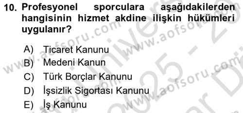 İş Ve Sosyal Güvenlik Hukuku Dersi 2025 - 2026 Yılı (Vize) Ara Sınav Soruları 10. Soru