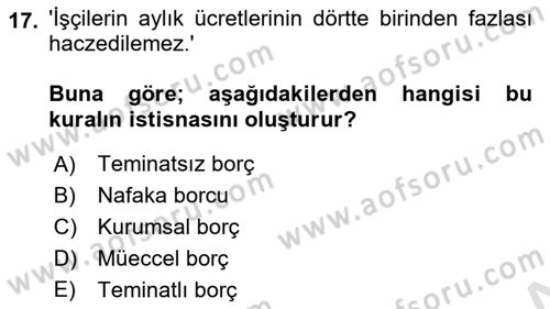 İş Ve Sosyal Güvenlik Hukuku Dersi 2025 - 2026 Yılı (Vize) Ara Sınav Soruları 17. Soru