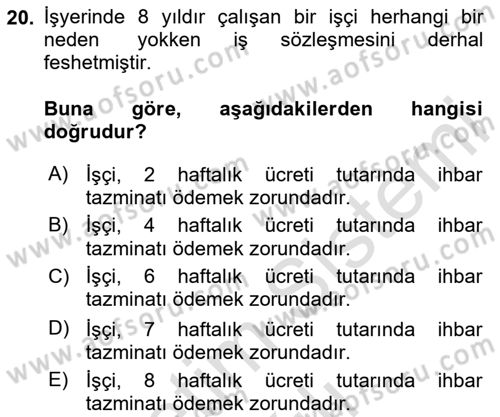 İş Ve Sosyal Güvenlik Hukuku Dersi 2025 - 2026 Yılı (Vize) Ara Sınav Soruları 20. Soru