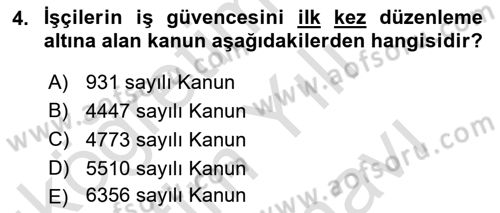 İş Ve Sosyal Güvenlik Hukuku Dersi 2025 - 2026 Yılı (Vize) Ara Sınav Soruları 4. Soru