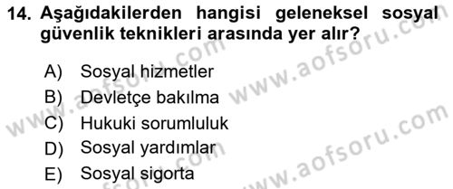 İş Ve Sosyal Güvenlik Hukuku Dersi 2025 - 2026 Yılı (Final) Dönem Sonu Sınav Soruları 14. Soru