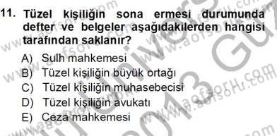 Muhasebe ve Hukuk Dersi 2012 - 2013 Yılı (Vize) Ara Sınav Soruları 11. Soru