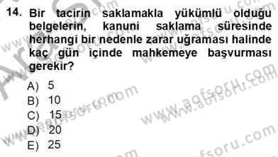 Muhasebe ve Hukuk Dersi 2012 - 2013 Yılı (Vize) Ara Sınav Soruları 14. Soru