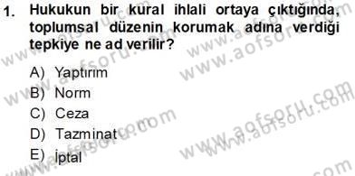 Muhasebe ve Hukuk Dersi 2013 - 2014 Yılı (Vize) Ara Sınav Soruları 1. Soru