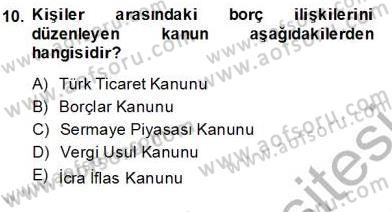 Muhasebe ve Hukuk Dersi 2013 - 2014 Yılı (Vize) Ara Sınav Soruları 10. Soru