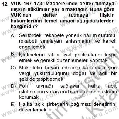 Muhasebe ve Hukuk Dersi 2013 - 2014 Yılı (Vize) Ara Sınav Soruları 12. Soru