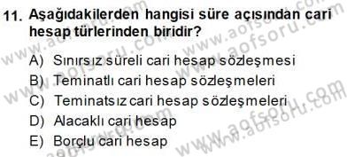 Muhasebe ve Hukuk Dersi 2013 - 2014 Yılı (Final) Dönem Sonu Sınav Soruları 11. Soru
