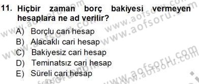 Muhasebe ve Hukuk Dersi 2013 - 2014 Yılı Tek Ders Sınav Soruları 11. Soru