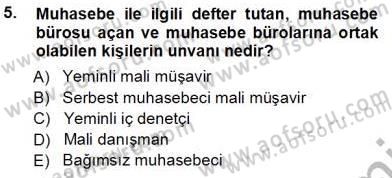 Muhasebe ve Hukuk Dersi 2013 - 2014 Yılı Tek Ders Sınav Soruları 5. Soru