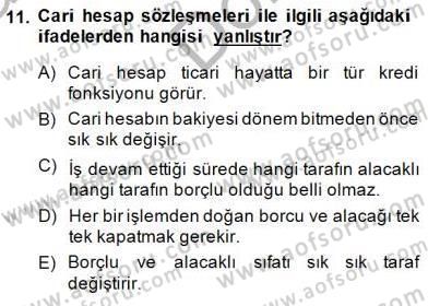 Muhasebe ve Hukuk Dersi 2014 - 2015 Yılı (Final) Dönem Sonu Sınav Soruları 11. Soru