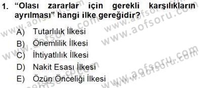 Muhasebe ve Hukuk Dersi 2015 - 2016 Yılı (Final) Dönem Sonu Sınav Soruları 1. Soru