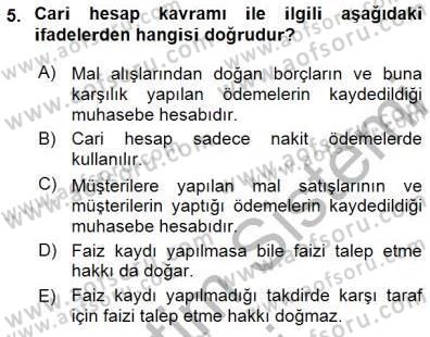 Muhasebe ve Hukuk Dersi 2015 - 2016 Yılı (Final) Dönem Sonu Sınav Soruları 5. Soru