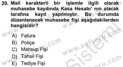 Muhasebe ve Hukuk Dersi 2017 - 2018 Yılı (Vize) Ara Sınav Soruları 20. Soru