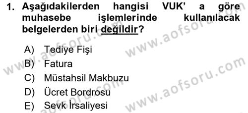 Muhasebe ve Hukuk Dersi 2017 - 2018 Yılı (Final) Dönem Sonu Sınav Soruları 1. Soru